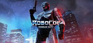RoboCop: Rogue City (PC, Steam)
