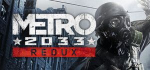 Metro 2033 Redux PC Game
