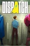 Dispatch Game (PC, Xbox) All-Time Low